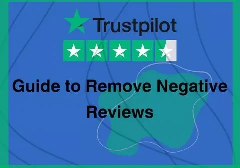 A step-by-step guide on removing negative Trustpilot reviews, providing effective strategies for managing online reputation.